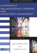 Easterby-Smith (Ed) - The Blackwell Handbook of Organizational Learning and Knowledge Management - 9780631226727 - V9780631226727