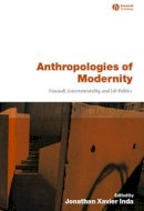 Inda - Anthropologies of Modernity - 9780631228271 - V9780631228271