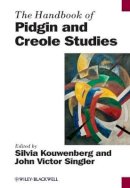 Kouwenberg - The Handbook of Pidgin and Creole Studies - 9780631229025 - V9780631229025