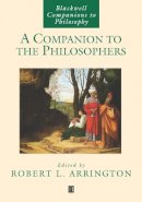 Robert L. Arrington - Companion to the Philosophers - 9780631229674 - V9780631229674