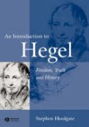 Stephen Houlgate - An Introduction to Hegel - 9780631230632 - V9780631230632