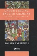 Ronald Wardhaugh - Understanding English Grammar - 9780631232919 - V9780631232919