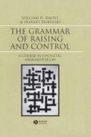 William D. Davies - The Grammar of Raising and Control - 9780631233015 - V9780631233015