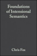 Chris Fox - Foundations of Intensional Semantics - 9780631233763 - V9780631233763