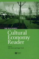 Ash Amin (Ed.) - The Blackwell Cultural Economy Reader - 9780631234289 - V9780631234289