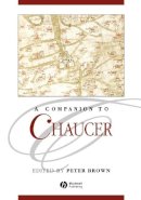 Peter (Ed) Brown - Companion to Chaucer - 9780631235903 - V9780631235903