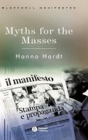 Hanno Hardt - Myths for the Masses - 9780631236214 - V9780631236214