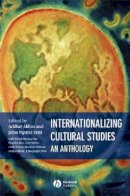 Abbas - Internationalizing Cultural Studies - 9780631236245 - V9780631236245