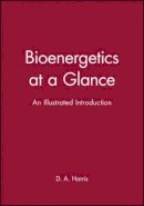 D. A. Harris - Bioenergetics at a Glance - 9780632023882 - V9780632023882