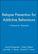 Shamil Wanigaratne - Relapse Prevention for Addictive Behaviours - 9780632024841 - V9780632024841