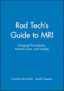 Carolyn Kaut Roth - Tech's Guide to MRI - 9780632045075 - V9780632045075