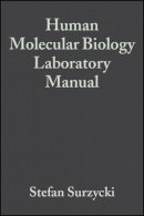 Stefan Surzycki - Human Molecular Biology Laboratory Manual - 9780632046768 - V9780632046768
