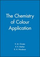 R. M. Christie - The Chemistry of Colour Application - 9780632047826 - V9780632047826