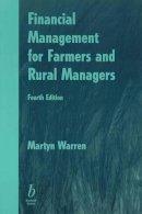 Martyn Warren - Financial Management for Farmers and Rural Managers - 9780632048717 - V9780632048717