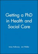 Immy Holloway - Getting a PhD in Health and Social Care - 9780632050574 - V9780632050574