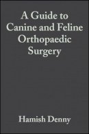 Hamish Denny - Guide to Canine and Feline Orthopaedic Surgery - 9780632051038 - V9780632051038