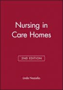 Linda Nazarko - Nursing in Care Homes - 9780632052264 - V9780632052264