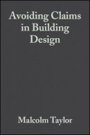 Malcolm Taylor - Avoiding Claims in Building Design - 9780632053261 - V9780632053261