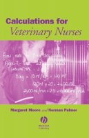 Margaret C. Moore - Calculations for Veterinary Nurses - 9780632054985 - V9780632054985