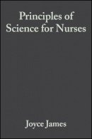 Joyce James - Principles of Science for Nurses - 9780632057696 - V9780632057696