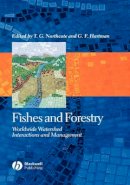 Thomas G. Northcote - Fishes and Forestry - 9780632058099 - V9780632058099
