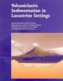 White - Volcaniclastic Sedimentation in Lacustrine Settings - 9780632058471 - V9780632058471