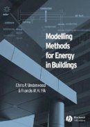Chris Underwood - Modelling Methods for Energy in Buildings - 9780632059362 - V9780632059362