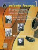 Hal Leonard Publishing Corporation - Acoustic Guitar Magazine's Private Lessons: 24 In-Depth Lessons, 12 Full Songs to Play Book/2-CD Pack - 9780634053047 - V9780634053047
