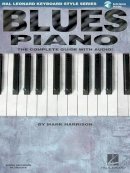 Mark Harrison - Blues Piano: The Complete Guide with Audio! - 9780634061691 - V9780634061691