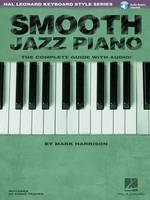 Mark Harrison - Smooth Jazz Piano (Book/Online Audio) - 9780634073946 - V9780634073946