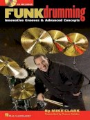 Mike Clark - Funk Drumming - 9780634079757 - V9780634079757