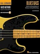 Hal Leonard Publishing Corporation - Blues Bass: A Guide to the Essential Styles and Techniques - 9780634089350 - V9780634089350