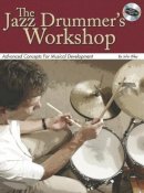 John Riley - The Jazz Drummer´s Workshop - 9780634091148 - V9780634091148