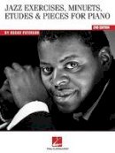 Oscar Peterson - Oscar Peterson: Jazz Exercises, Minuets, Etudes And Pieces For Piano - 2nd Edition - 9780634099793 - V9780634099793