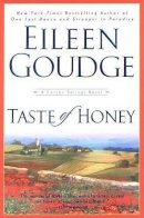 Eileen Goudge - Taste of Honey (Carson Springs Novel (Paperback)) - 9780670030989 - KMK0004247