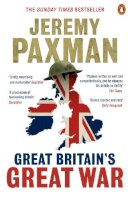 Jeremy Paxman - Great Britain's Great War - 9780670919635 - V9780670919635