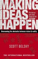 Scott Belsky - Making Ideas Happen - 9780670920600 - V9780670920600