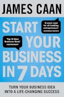 James Caan - Start Your Business in 7 Days - 9780670920655 - 9780670920655