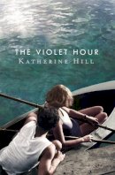 Katherine Hill - The Violet Hour - 9780670922451 - KKD0005076