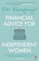 Mrs Moneypenny - Mrs Moneypenny's Financial Advice For Independent Women - 9780670923304 - V9780670923304