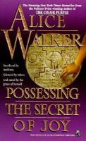 Walker, Alice - Possessing the Secret of Joy - 9780671789428 - KRF0041637
