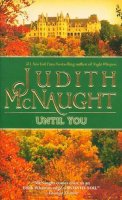 Judith Mcnaught - Until You - 9780671880606 - V9780671880606