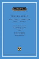 Marsilio Ficino - Platonic Theology - 9780674003453 - V9780674003453