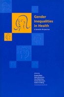 Piroska Östlin (Ed.) - Gender Inequalities in Health - 9780674005280 - V9780674005280