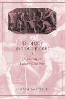 Shadi Bartsch - Ideology in Cold Blood - 9780674005501 - V9780674005501