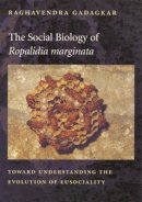 Raghavendra Gadagkar - The Social Biology of Ropalidia Marginata - 9780674006119 - V9780674006119
