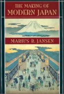 Marius B. Jansen - The Making of Modern Japan - 9780674009912 - V9780674009912
