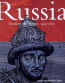 Cynthia Hyla Whittaker (Ed.) - Russia Engages the World, 1453-1825 - 9780674012783 - V9780674012783