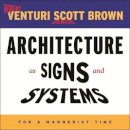 Robert Venturi - Architecture as Signs and Systems - 9780674015715 - V9780674015715