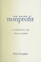 Peter Frumkin - On Being Nonprofit - 9780674018358 - V9780674018358